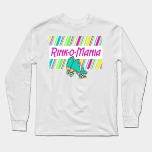 Rink O Mania Long Sleeve T-Shirt